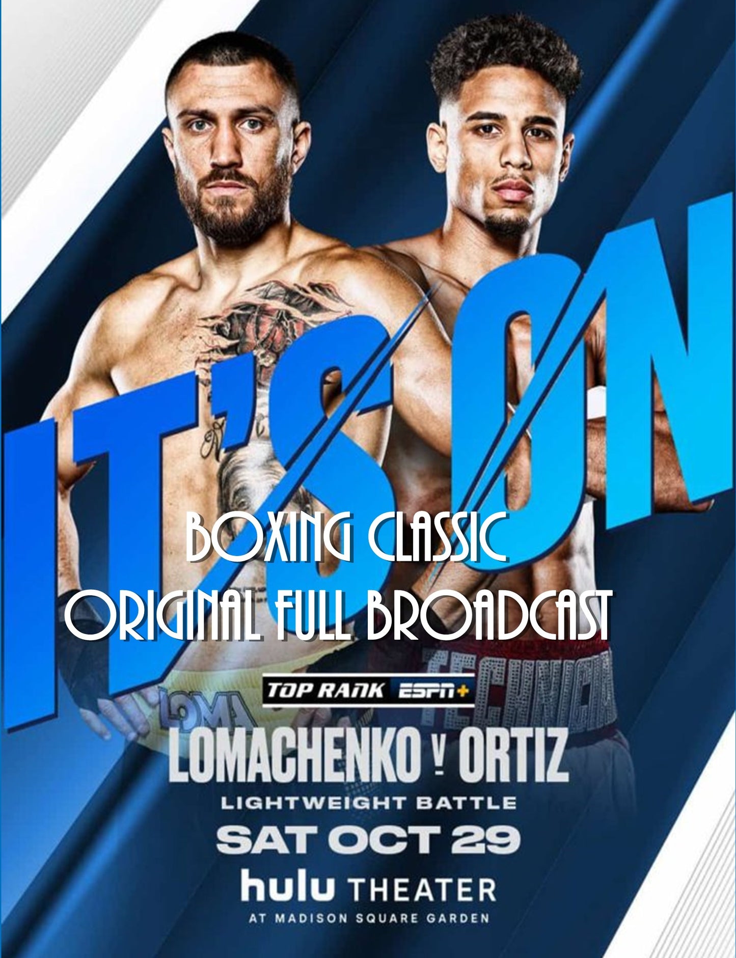 Lomachenko vs Ortiz (Full broadcast)