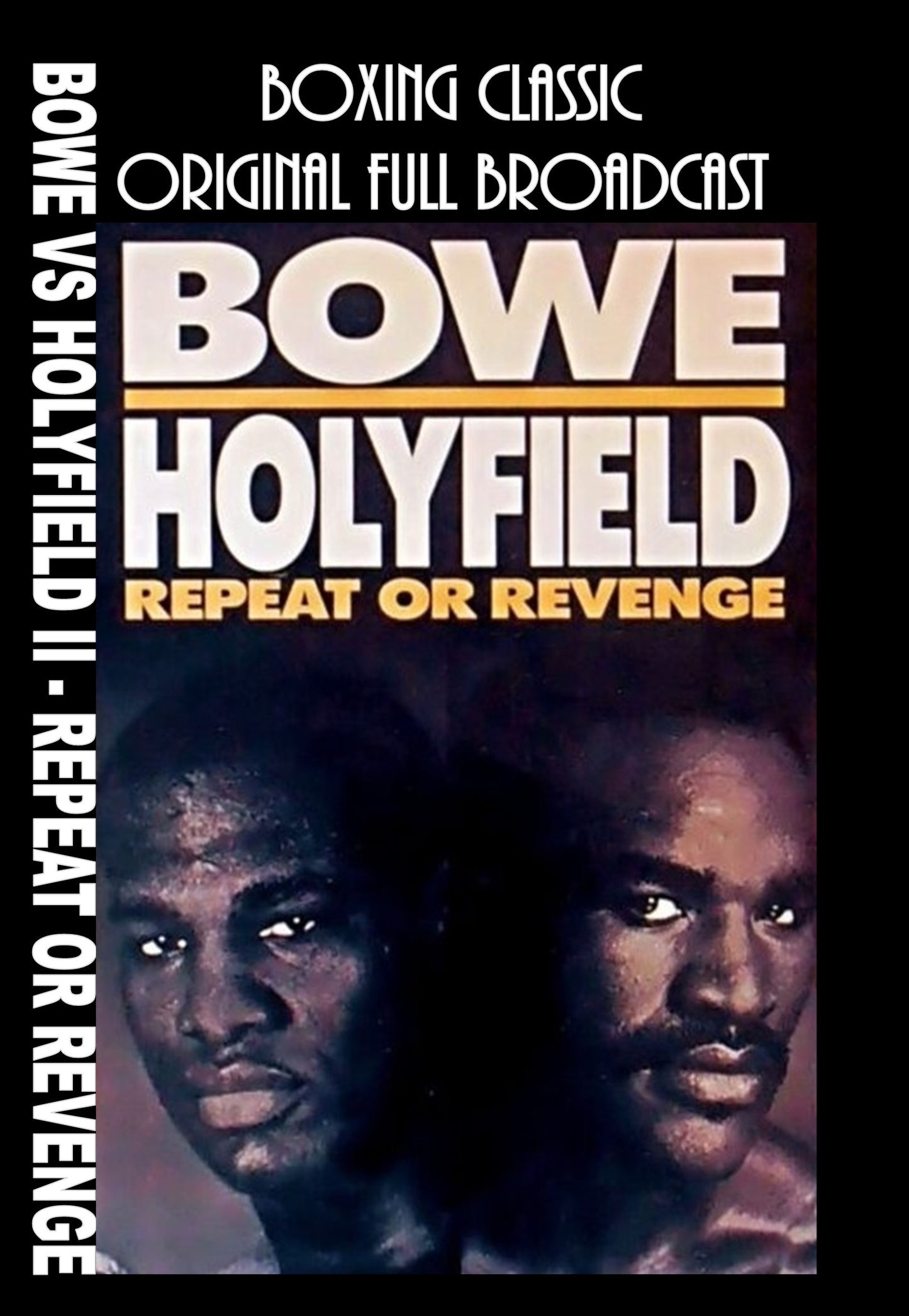 Bowe vs Holyfield II "Repeat or Revenge"