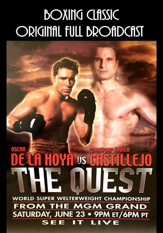 De La Hoya vs Castillejo - The Quest (full broadcast)