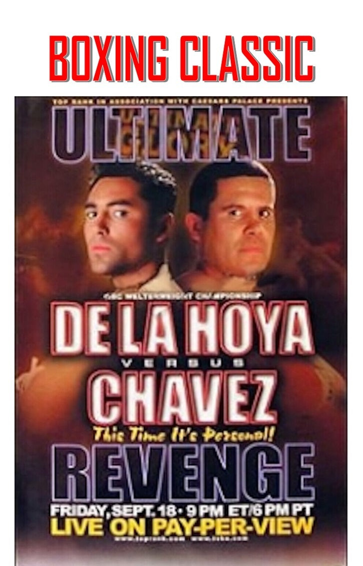 De La Hoya vs Chavez II (Revenge)