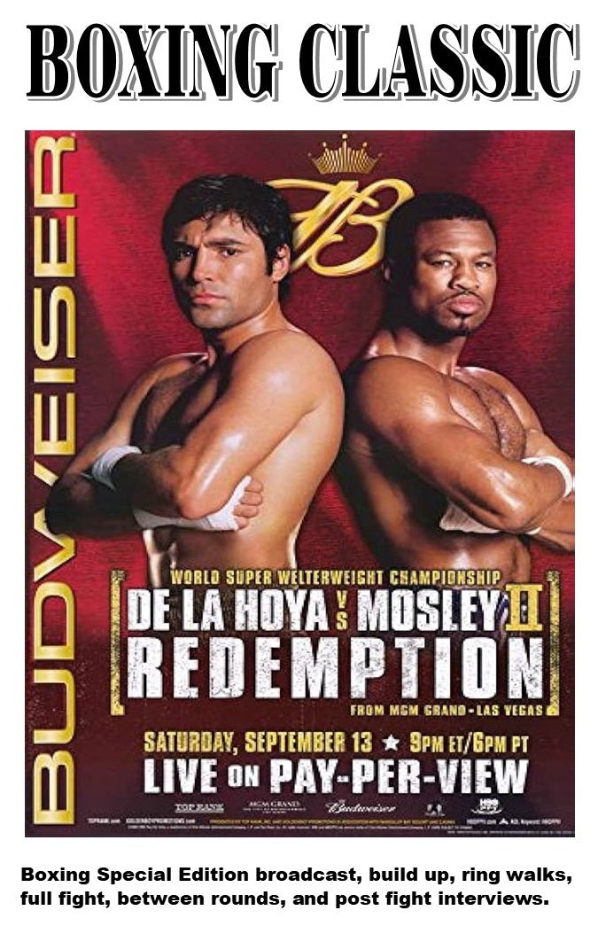 De La Hoya Vs. Mosley 2 (Full Broadcast)