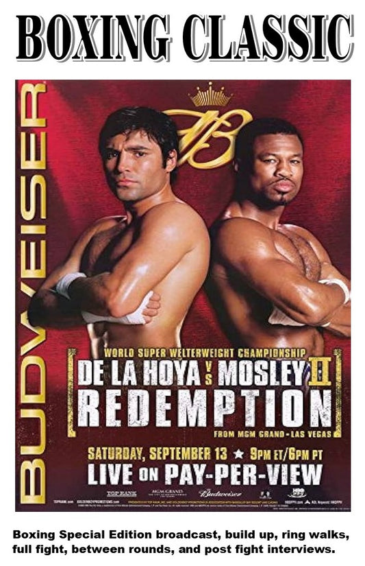 De La Hoya Vs. Mosley 2 (Full Broadcast)