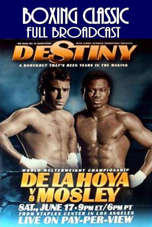 De La Hoya vs Mosley 1 - Full Broadcast