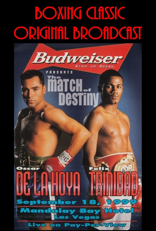 Oscar De La Hoya vs. Félix Trinidad - Full Broadcast