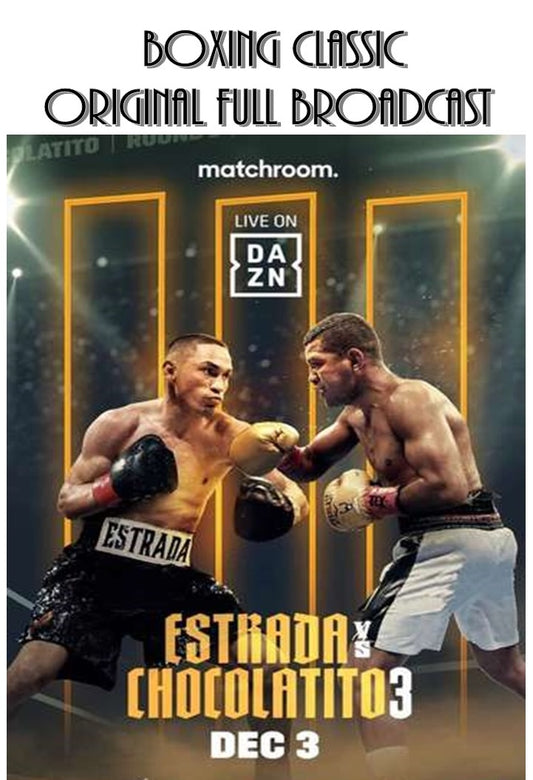 Estrada vs Chocolatito 3 (Full broadcast)