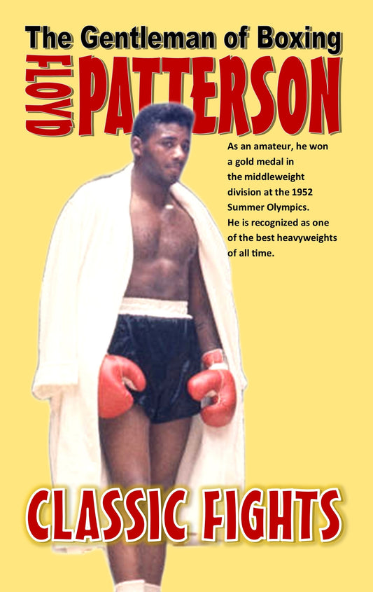 Floyd Patterson "The Gentleman Of Boxing"