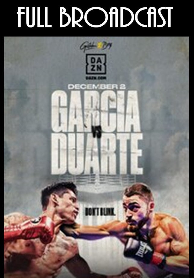 Garcia vs Duarte - Full Broadcast