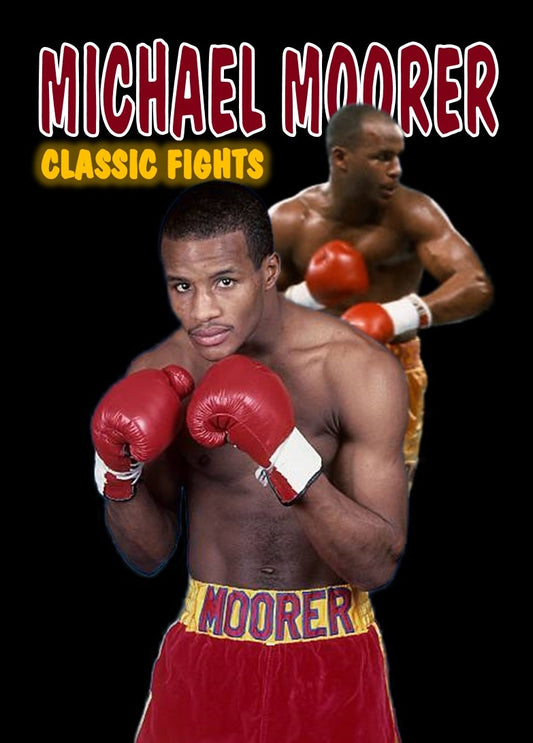 Michael Moorer - Classic Fights