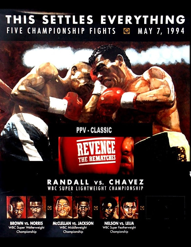 Chavez vs Randall 2 "Revenge" - PPV-Full Broadcast