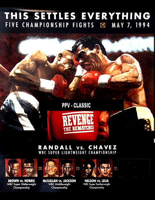 Chavez vs Randall 2 "Revenge" - PPV-Full Broadcast