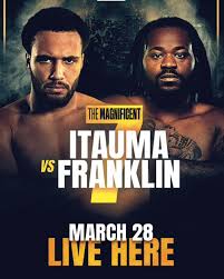 Itauma vs Franklin - Full broadcast